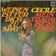 Cecile - Weinen Ist Für Dich Zu Spät / Mein Traum Ist Zu Ende